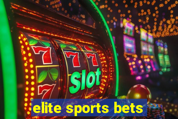 elite sports bets