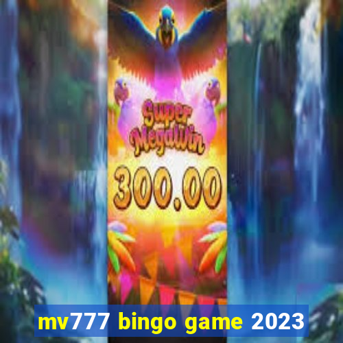 mv777 bingo game 2023