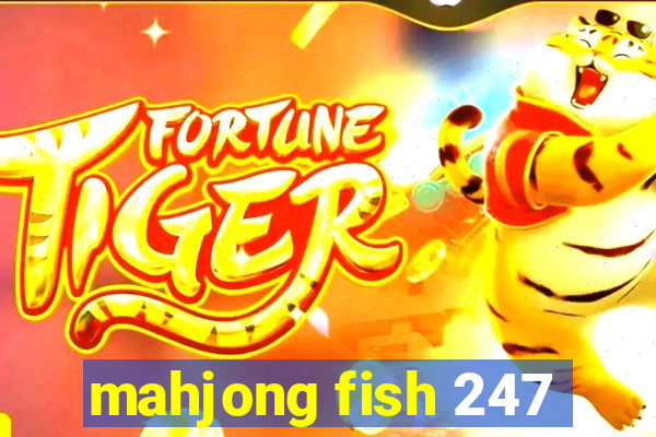 mahjong fish 247