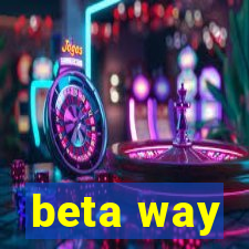 beta way