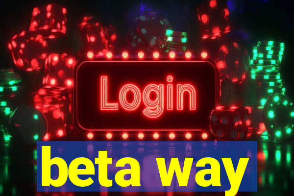 beta way