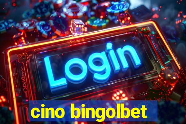 cino bingolbet