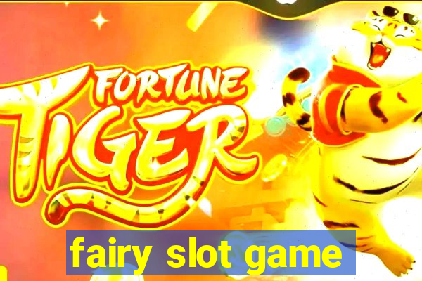 fairy slot game