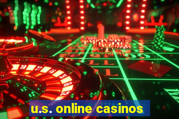 u.s. online casinos