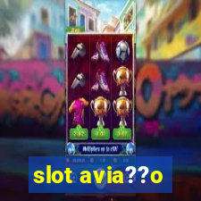 slot avia??o