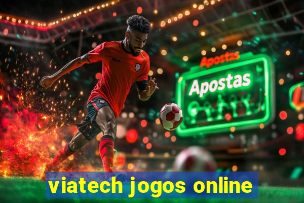 viatech jogos online