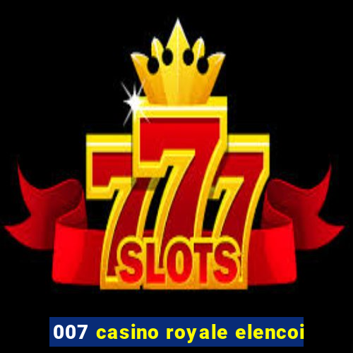 007 casino royale elencoi