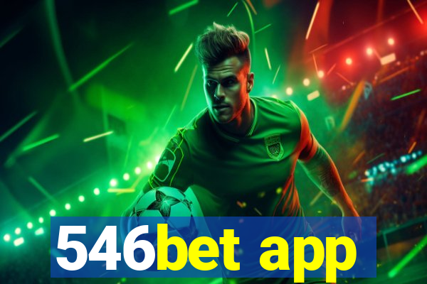 546bet app