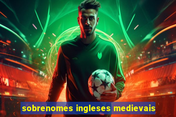 sobrenomes ingleses medievais