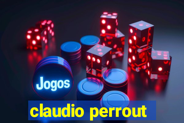 claudio perrout