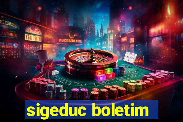 sigeduc boletim