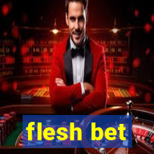 flesh bet