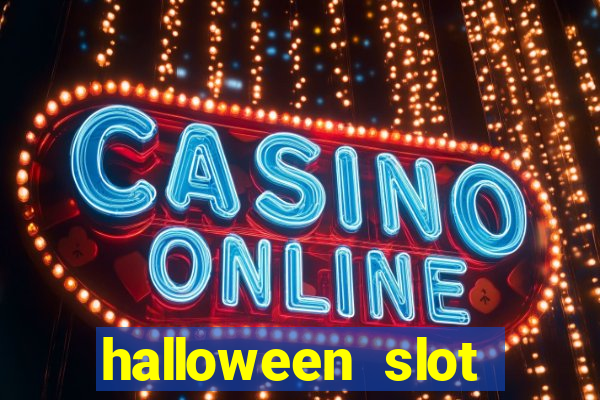 halloween  slot