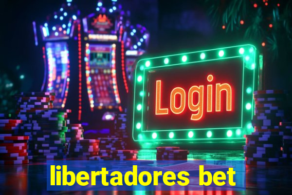 libertadores bet