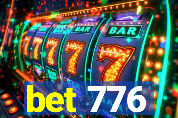 bet 776