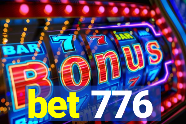 bet 776