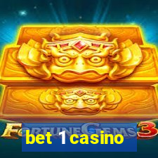 bet 1 casino