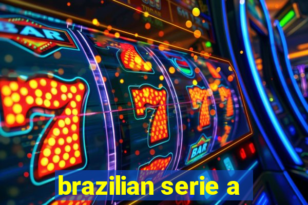 brazilian serie a