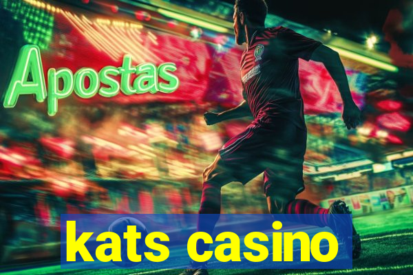 kats casino