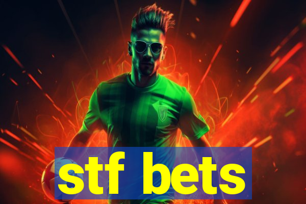 stf bets