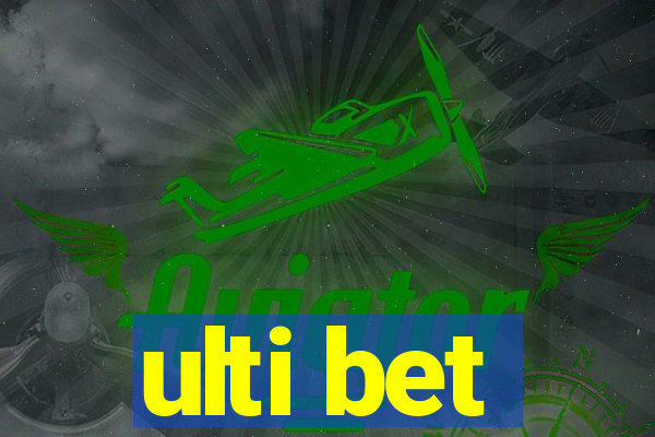 ulti bet