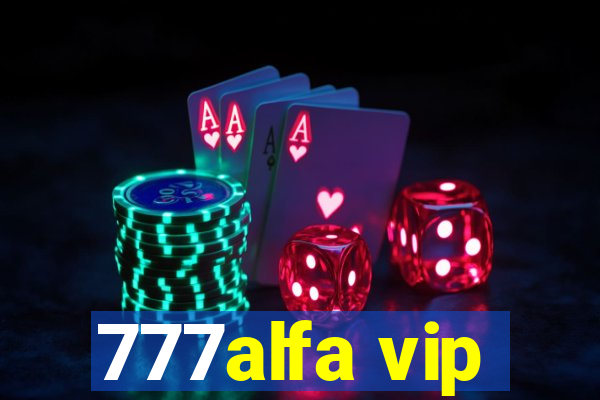 777alfa vip