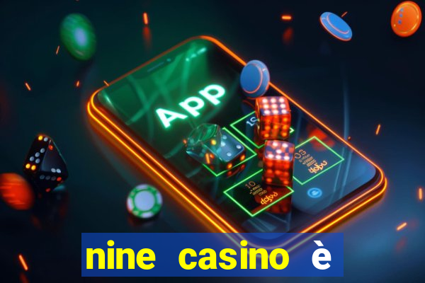 nine casino è legale in italia