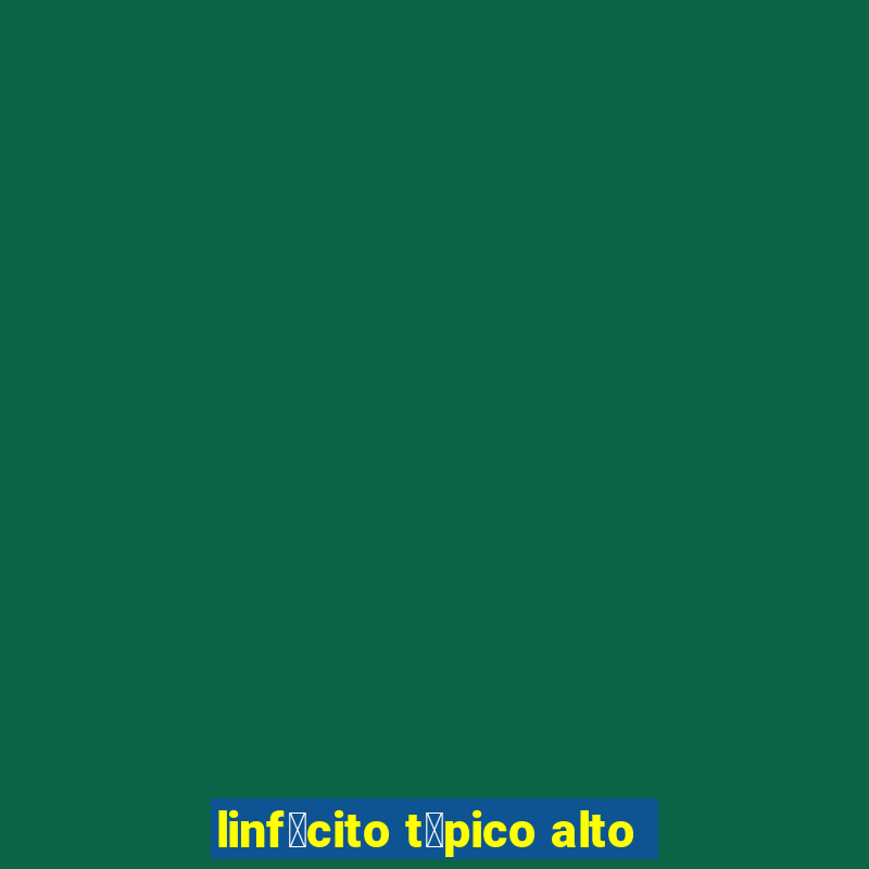 linf贸cito t铆pico alto