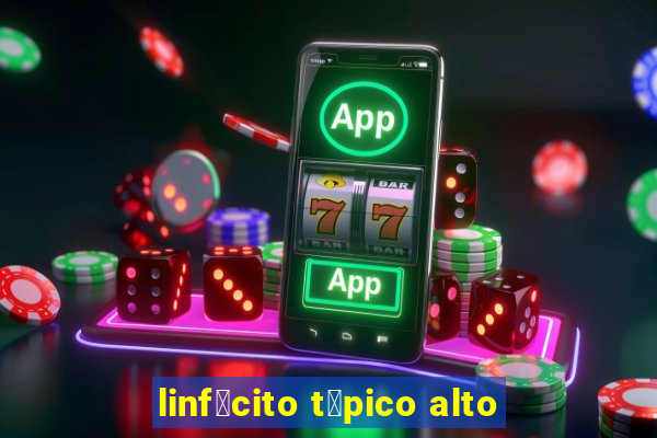 linf贸cito t铆pico alto