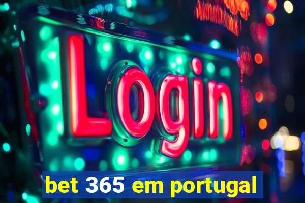 bet 365 em portugal