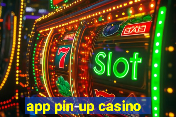 app pin-up casino