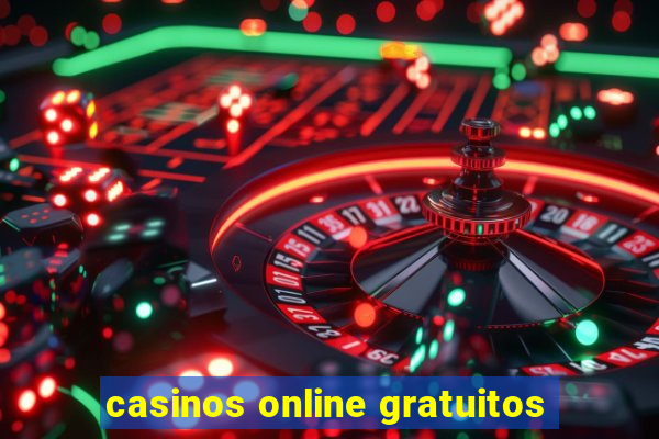 casinos online gratuitos