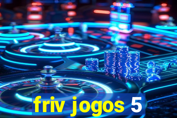 friv jogos 5