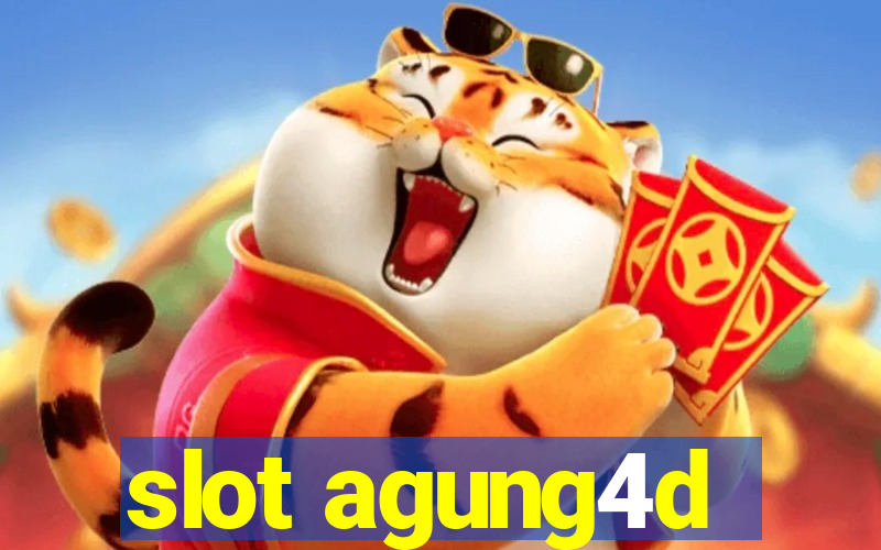 slot agung4d