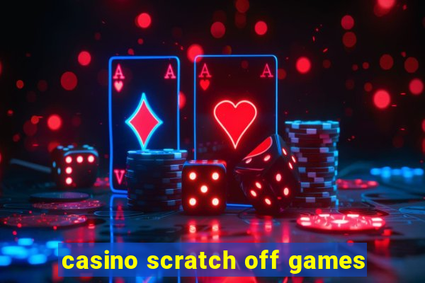 casino scratch off games