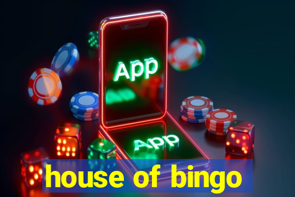 house of bingo