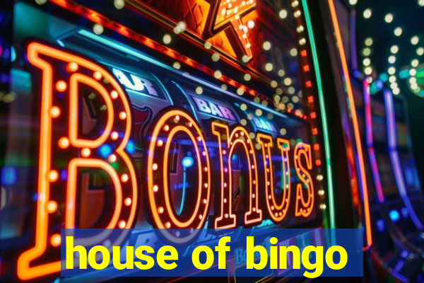 house of bingo