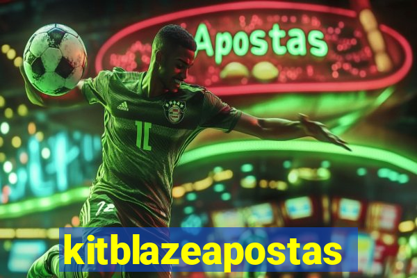 kitblazeapostas