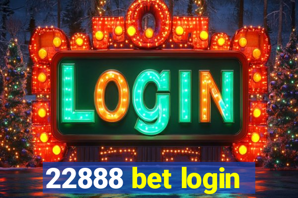 22888 bet login