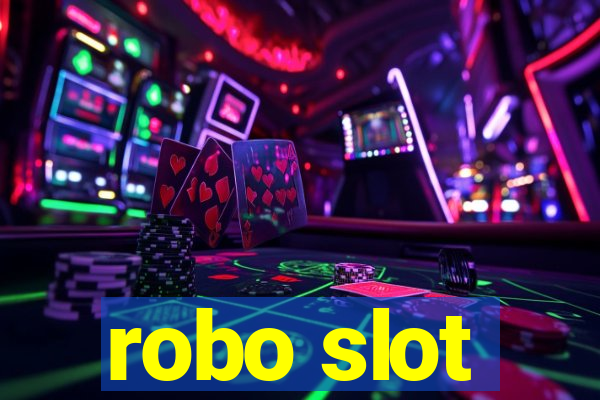 robo slot