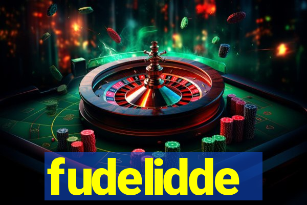 fudelidde