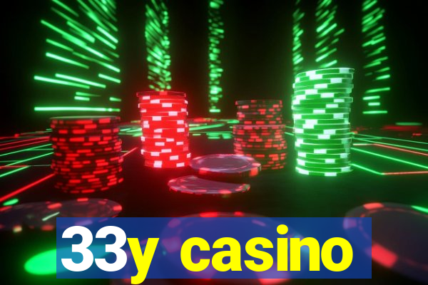 33y casino