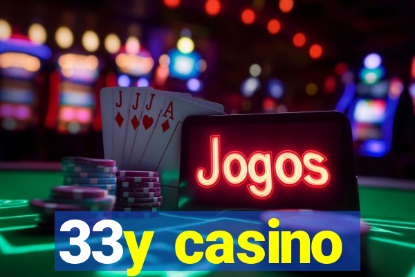 33y casino