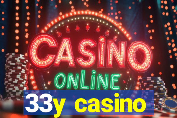 33y casino