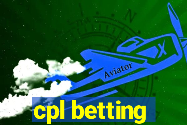 cpl betting