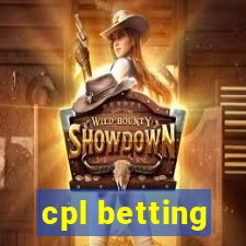 cpl betting