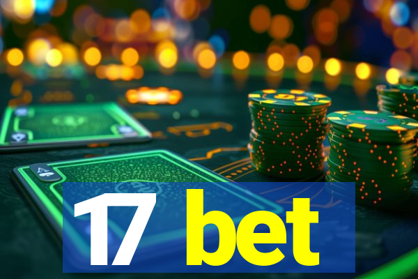 17 bet