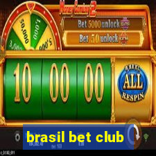 brasil bet club