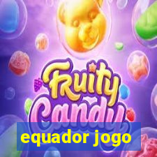 equador jogo