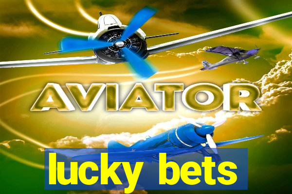 lucky bets